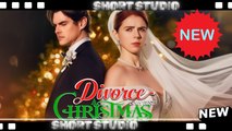 [TOP MOVIE] Divorce Is My Best Christmas Gift #dramabox #Shortstudio