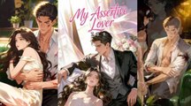 My Assertive Lover – Full HD Movie