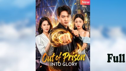 OUT OF PRISON INTO GLORY