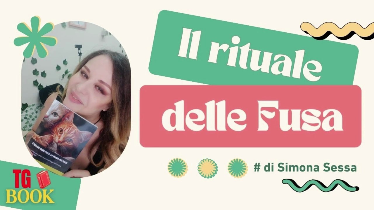 TG Book: Il Rituale delle Fusa: La Magia dei Gatti di Simona Sessa