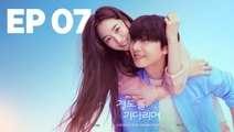 Surely Tomorrow (2025) Ep 7 Eng Sub | Full Episode HD | 경도를 기다리며 🌼
