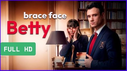 [Hot 2025🔥] Brace Face Betty My Drama 🍿 Englishsub