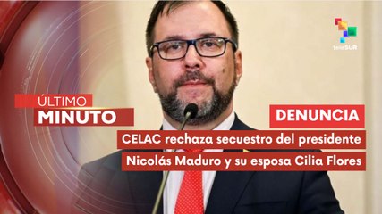 Venezuela denuncia ante la CELAC la agresión de EE.UU. contra el país