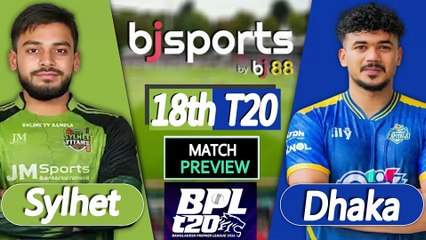 BPL 2025-26 | Sylhet Titans vs Dhaka Capitals 18th T20 Match Preview |