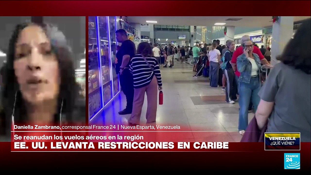 Informe desde Isla de Margarita: Estados Unidos levanta restricciones de vuelos en Venezuela