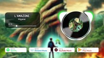 KIGANE - L'AMAZONE - [Kigane Studio Production] 🟣