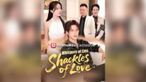 Whispers of Lies, Shackles of Love