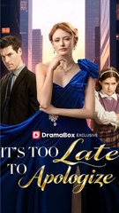 It's Too Late to Apologize FULL EPISODE #shortfilm