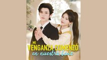 [RVC] Mi venganza comenzó en nuestra boda [ Doblado ] Full Movie