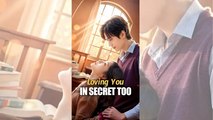 [EngSub] Loving You In Secret Too FULLMOVIE 2026 #englishsub