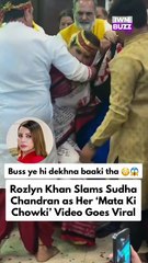 Rozlyn Khan has slammed Sudha Chandran after a video of the veteran actress from a ‘Mata Ki Chowki’ event went viral on social media. The clip has sparked widespread discussion and mixed reactions among fans and viewers online.
