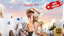 CEO and the Country Girl  Full Movie HD - Drama ShortFilms Hot