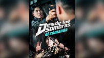 Desde Las Sombras, él Comanda (Doblado) Episodio Completo