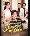Whispers of Lies, Shackles of Love - Full Movies English Sub