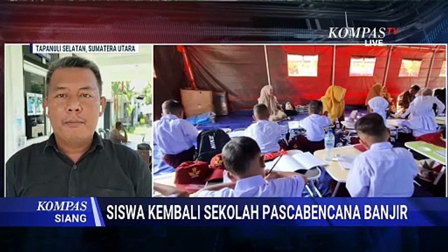 [FULL] Agenda Belajar Siswa Sumatera Utara di Tenda Darurat Usai Bencana Banjir | KOMPAS SIANG