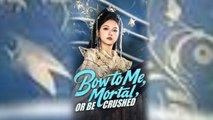 Bow to Me Mortal or Be Crushed #FullMovie