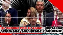 🔥🚨¡EL CHOQUE POR EL AGUA QUE ENCENDIÓ SAN LÁZARO! ¡’LA BOTARGA OXIGENADA’ es MASACRADA por LA 4T!