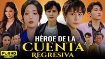 Héroe De La Cuenta Regresiva - Serie Completa en Español [Doblado] - Drama de Acción y Suspenso