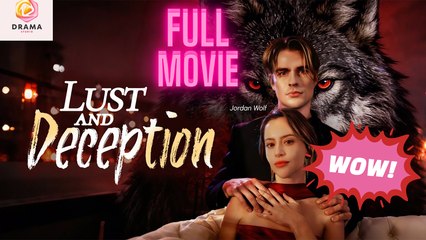 New Lust And Deception Drama Hub