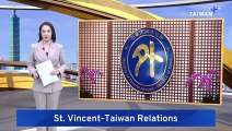 St. Vincent's New Prime Minister Reaffirms Ties With Taiwan