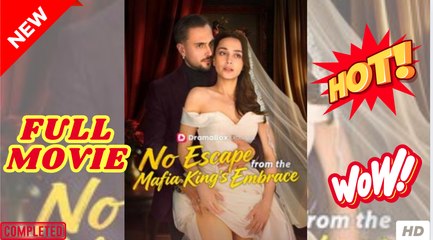 No escape From The Mafia King's Embrace full movie