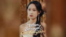 When Betrayal Costs Everything #fullmovie #englishsub
