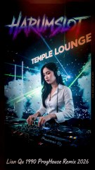 Lian Qu 1990 恋曲1990 (大头针 Da Tou Zhen) | ProgHouse Remix 2026 | Harumslot EDM