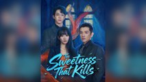 The Sweetness That Kills Full Movie