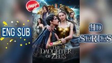 NEWTHE DAUGHTER OF ZEUS [ENG SUB] #reelshort