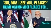 Trump REVEALS Private Talk With PM Modi: ‘Sir, May I See You Please?’ PM Modi Pleaded For Apache?