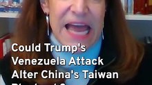 Could Trump's Venezuela Attack Alter China's Taiwan Playbook?