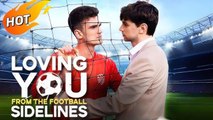 Loving You From the Football Sidelines - Full Mvoie 1080 HD [Engsub]