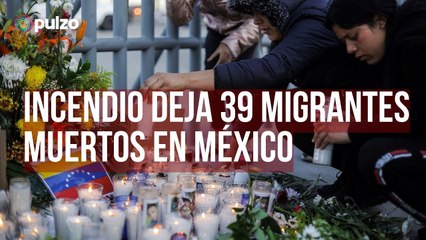 Migrantes en méxico murieron por negligencia de autoridades: confirma fiscalía mexicana | Pulzo
