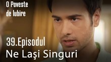Ne Laşi Singuri - O Poveste de Lubire