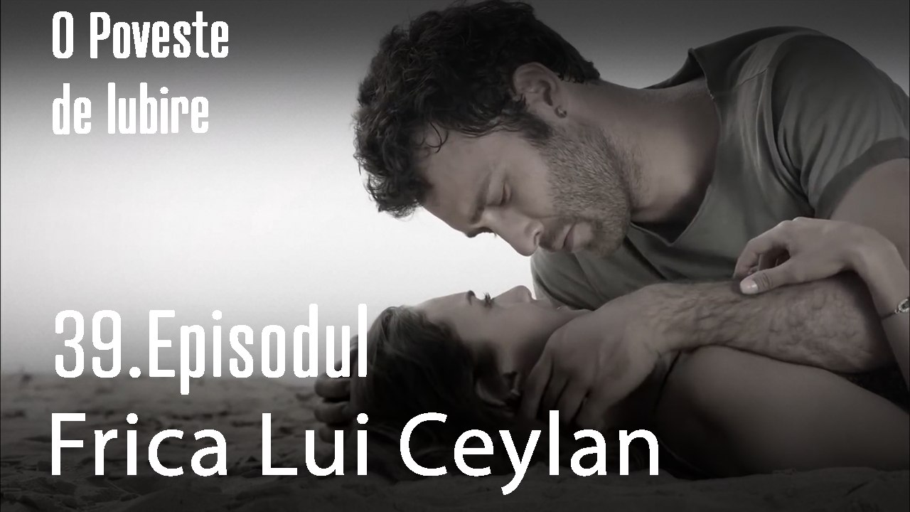 Frica Lui Ceylan - O Poveste de Lubire
