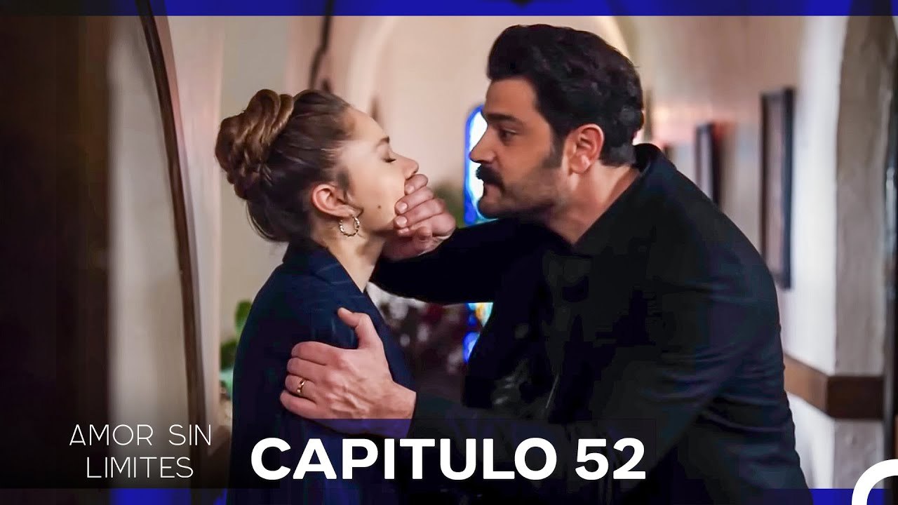 Amor Sin Limites Capitulo 52 (Doblado al Español)