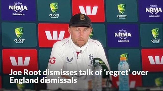 Joe Root dismisses talk of ‘regret’ over England dismissals