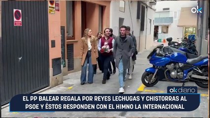 El PP balear regala por Reyes lechugas y chistorras al PSOE y éstos responden con el himno La Internacional