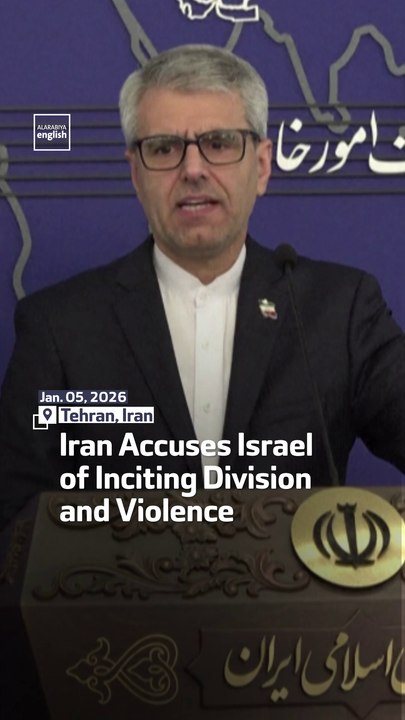 Iran Accuses Israel of Inciting Division and Violence