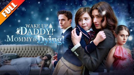 [ Hot 2025🔥] Wake up Daddy! Mommy is Dying FULL EPISODE #shortfilm