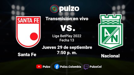 🔴 EN VIVO: SANTA FE VS. NACIONAL | Fecha 13 Liga BetPlay | Pulzo