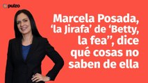 Marcela Posada, 'la Jirafa' de 'Betty, la fea', habla de su hija actriz y otras curiosidades