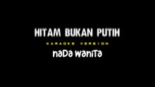 HITAM BUKAN PUTIH - Karaoke Dangdut Nada Wanita [ MEGA MUSTIKA ]