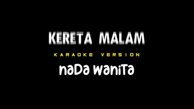 KERETA MALAM - Karaoke Dangdut Nada Wanita [ ELVY SUKAESIH ]