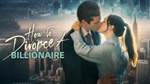 How to Divorce a Billionaire FULLMOVIE 2026 #englishsub