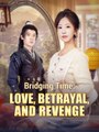 Bridging Time: Love, Betrayal, and Revenge