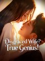 Disgraced Wife True Genius  - Drama FULL MOVIES ENGLISH SUB