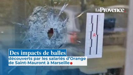 Des impacts de balles découverts par les salariés du site Orange de Saint-Mauront à Marseille