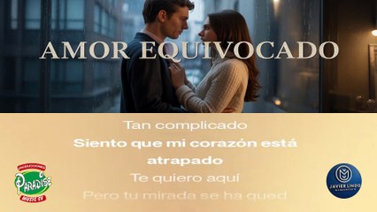 AMOR EQUIVOCADO AUTOR JAVIER LINDO M.