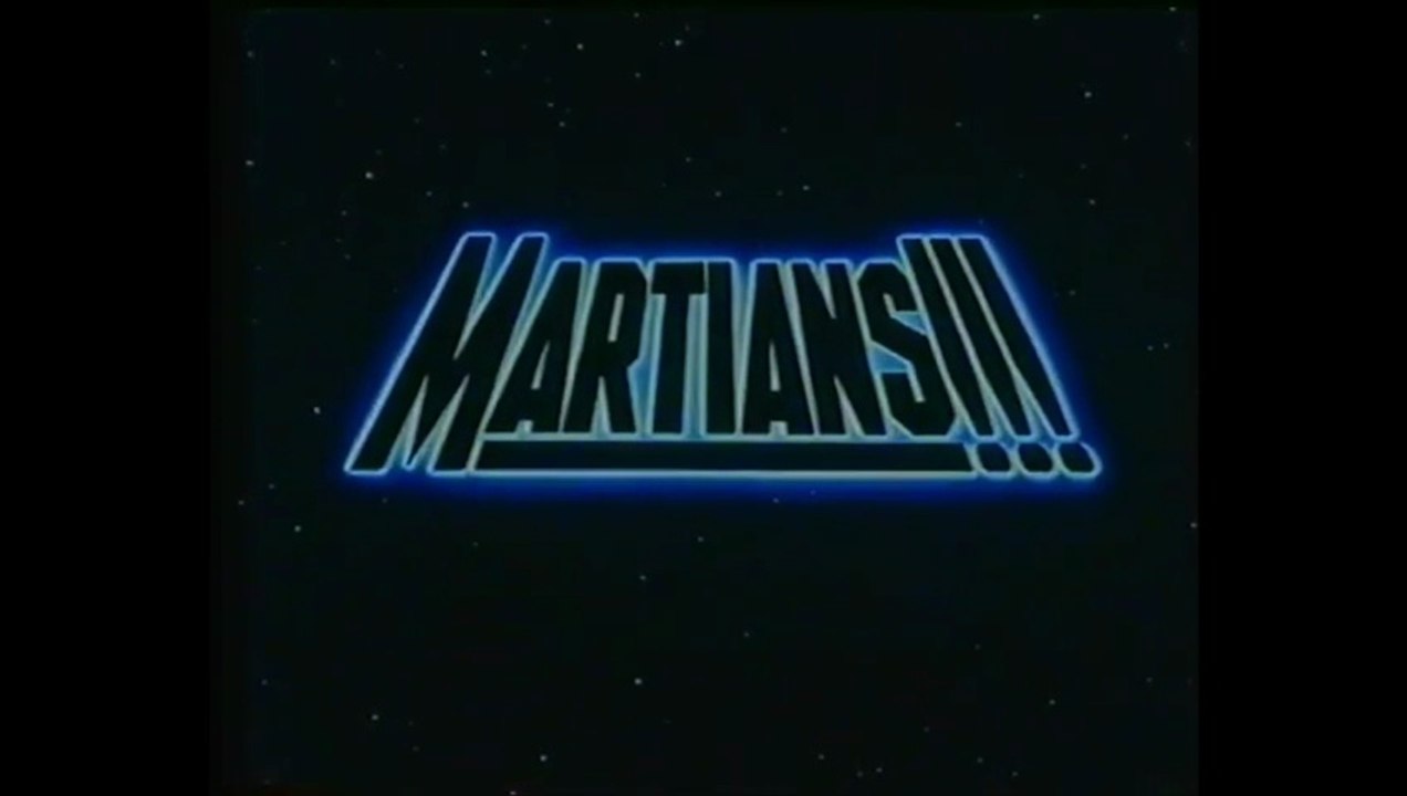 Martians  Ein Außerirdischer kommt selten allein